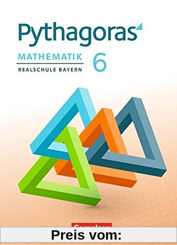 Pythagoras - Realschule Bayern: 6. Jahrgangsstufe - Schülerbuch